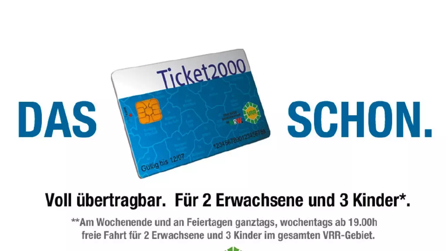Eine frühere Werbeanzeige für das Ticket 2000